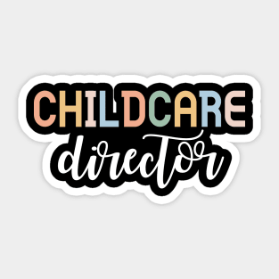 Childcare Director, Daycare Teacher Director School Director Gift Sticker